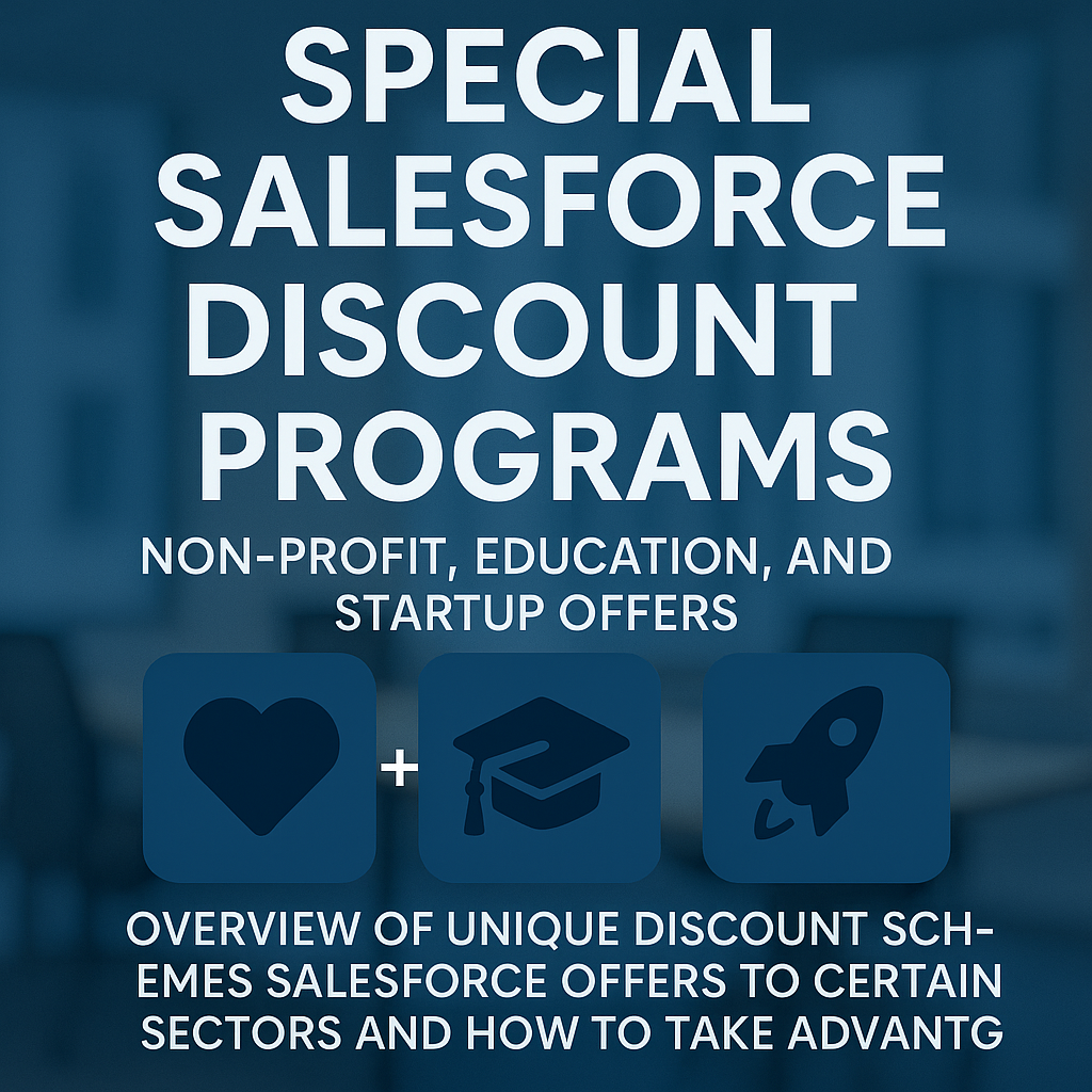 Special Salesforce Discount Programs Non-Profit, Education salesforce
