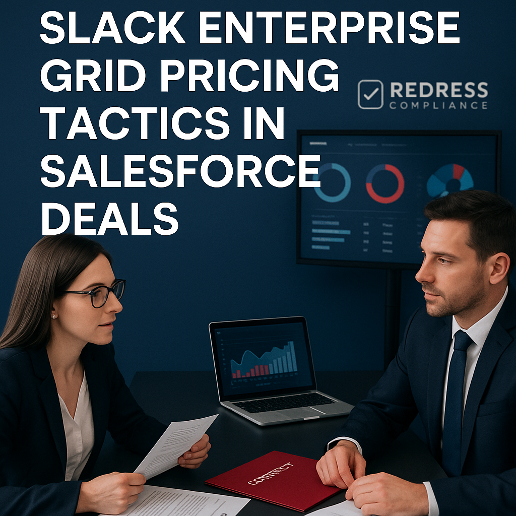 Slack Enterprise Grid Pricing Tactics in Salesforce Deals