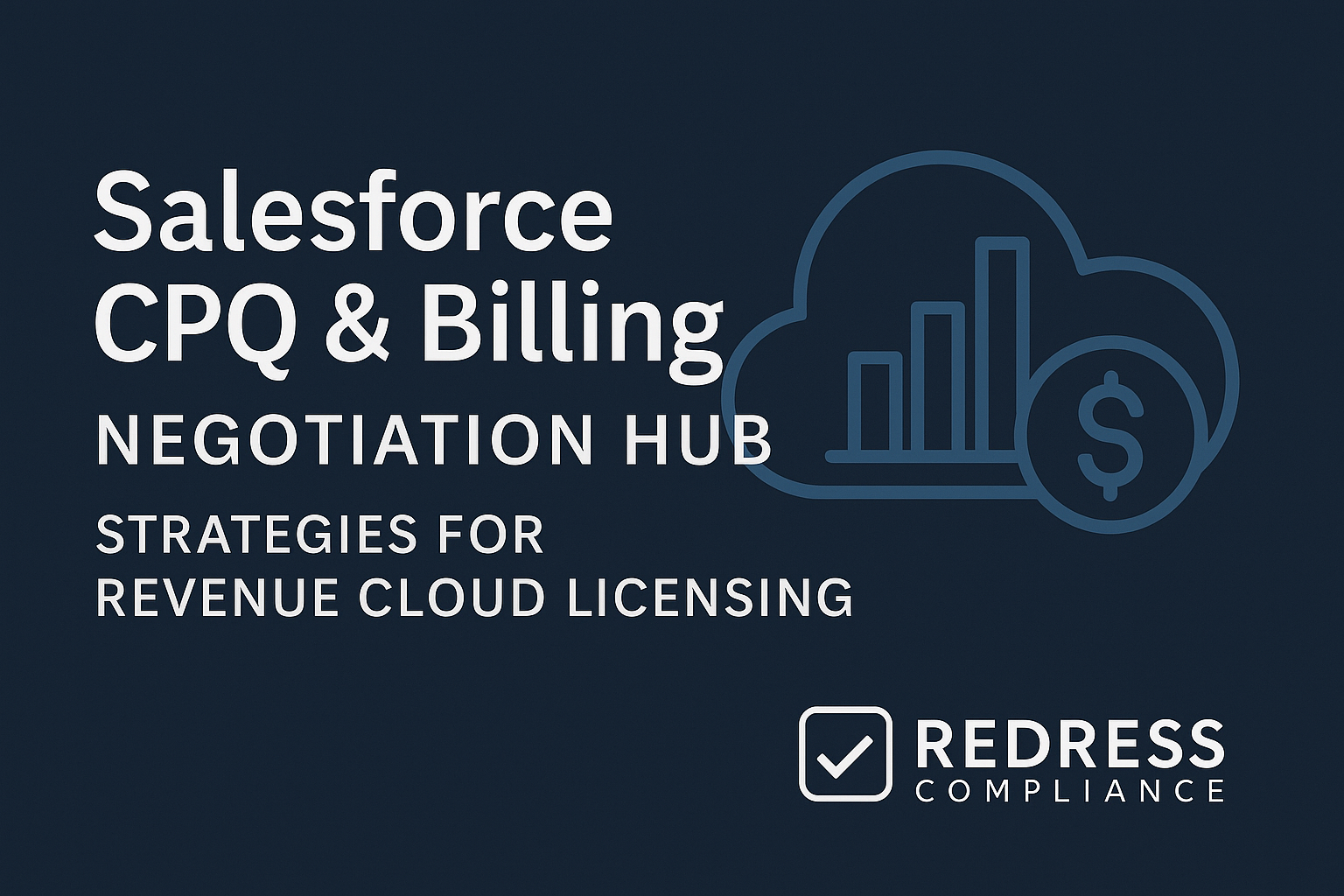 Salesforce CPQ & Billing Negotiation Hub Strategies